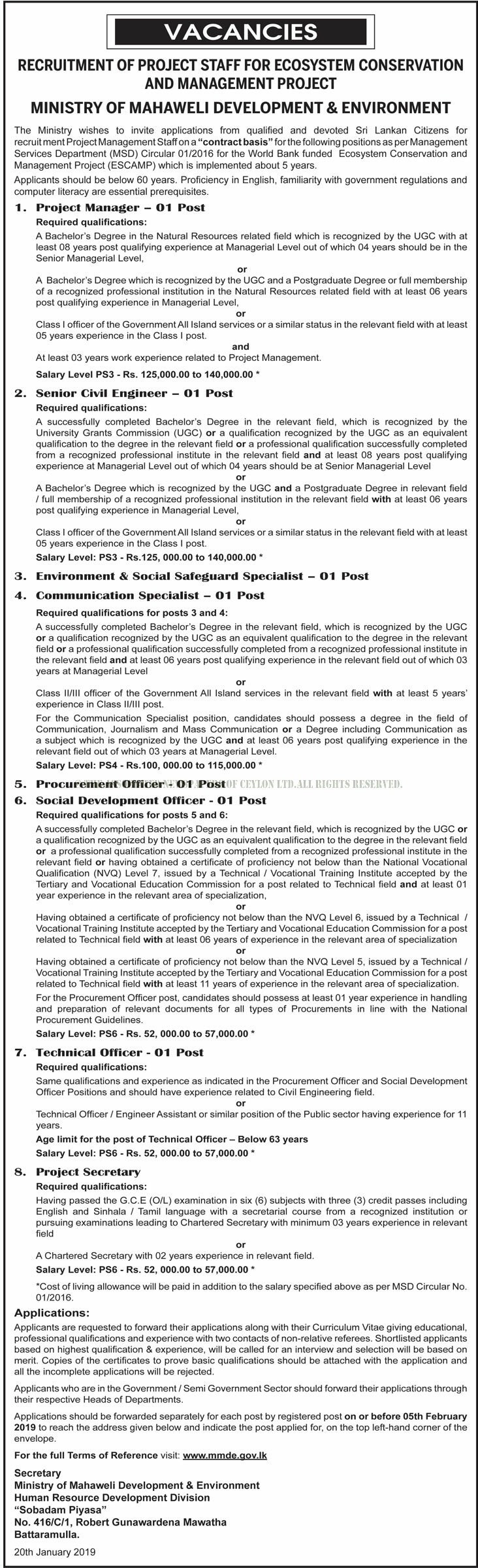 Social Development Officer, Project Manager, Senior Civil Engineer, Environment & Social Safeguard Specialist, Communication Specialist, Procurement Officer, Technical Officer, Project Secretary - Ministry of Mahaweli Development & Environment